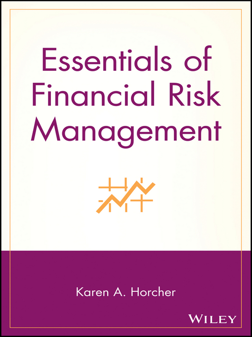 Title details for Essentials of Financial Risk Management by Karen A. Horcher - Available